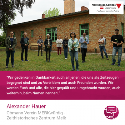 Virtuelle Gedenkwochen Statement Alexander Hauer, Obmann Verein MERKwürdig - Zeithistorisches Zentrum Melk