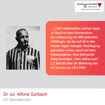 Virtuelle Gedenkwochen Statement Dr. iur. Alfons Gorbach, KZ-Überlebender