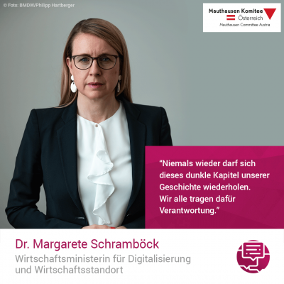 Virtuelle Gedenkwochen Statement Dr. Margarete Schramböck, Wirtschaftsministerin für Digitalisierung und Wirtschaftsstandort