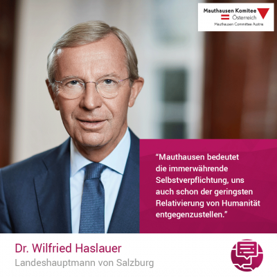 Virtuelle Gedenkwochen Statement Dr. Wilfried Haslauer, Landeshauptmann von Salzburg