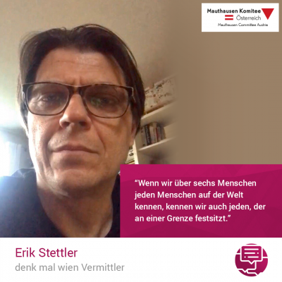 Virtuelle Gedenkwochen Statement Erik Stettler, denk mal wien-Vermittler