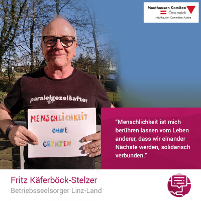 Virtuelle Gedenkwochen Statement Fritz Käferböck-Stelzer, Betriebsseelsorger Linz-Land