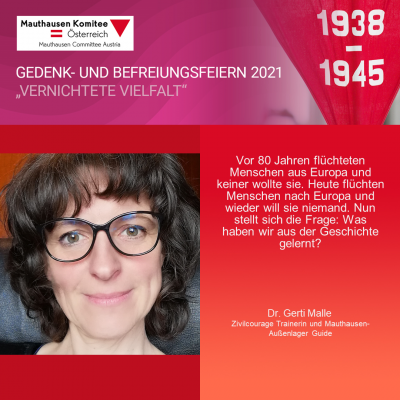 Virtuelle Gedenkwochen Statement Dr. Gerti Malle, Zivilcourage-Trainerin und Mauthausen Aussenlager-Guide
