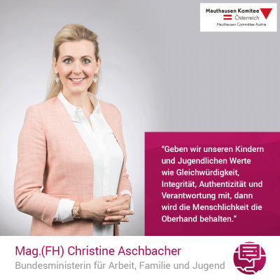 Virtuelle Gedenkwochen Statement Mag. (FH) Christine Aschbacher, Bundesministerin für Arbeit, Famile und Jugend
