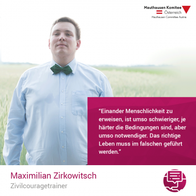 Virtuelle Gedenkwochen Statement Maximilian Zirkowitsch, Zivilcouragetrainer