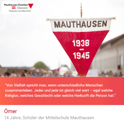 Virtuelle Gedenkwochen Statement Ömer, 14 Jahre, Schüler der Mittelschule Mauthausen
