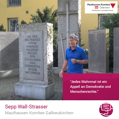 Virtuelle Gedenkwochen Statement Sepp Wall-Strasser, Mauthausen Komitee Gallneukirchen