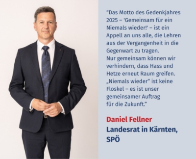 Virtuelles Gedenken Statement Ing. Daniel Fellner, Landesrat in Kärnten (SPÖ)