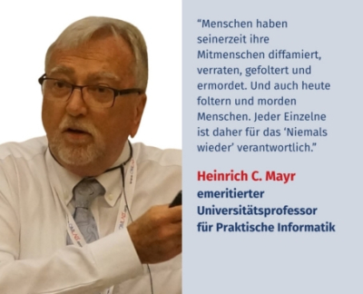 Virtuelles Gedenken Statement Heinrich C. Mayr, emeritierter Universitätsprofessor für Praktische Informatik