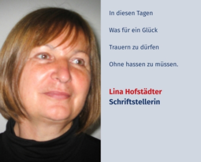 Virtuelles Gedenken Statement Lina Hofstädter, Schriftstellerin