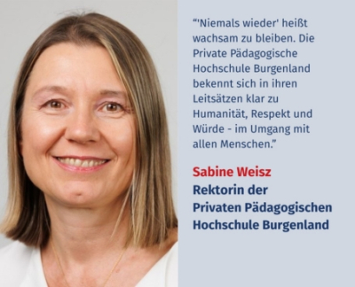 Virtuelles Gedenken Statement  Mag.a Dr.in Sabine Weisz, Rektorin der Privaten Pädagogischen Hochschule Burgenland