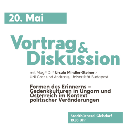 Forms of remembrance – memorial cultures in Hungary and Austria