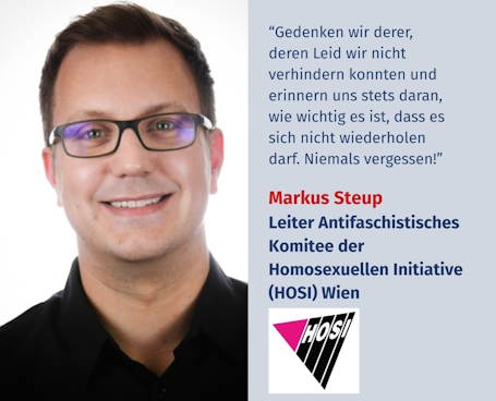 Virtuelles Gedenken Statement Markus Steup, Leiter Antifaschistisches Komitee der Homosexuellen Initiative (HOSI) Wien