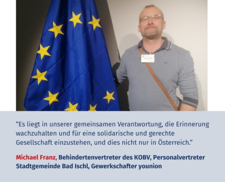 Virtuelles Gedenken Statement Michael Franz, Behindertenvertreter des KOBV, Personalvertreter der Stadtgemeinde Bad Ischl und Gewerkschafter bei younion