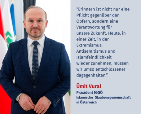 Virtuelles Gedenken Statement Mag. Ümit Vural, Präsident der Islamischen Glaubensgemeinschaft in Österreich (IGGÖ)